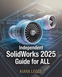 Produktbild: Independent SolidWorks 2025 Guide for ALL