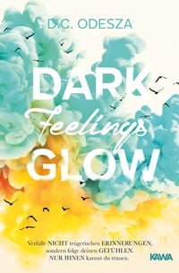 Bild vom Artikel Dark Feelings Glow vom Autor D.C. Odesza