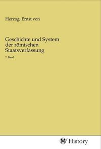 Produktbild: Geschichte und System der r&ouml;mischen Staatsverfassung