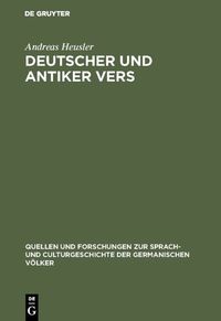 Bild vom Artikel Deutscher und antiker Vers vom Autor Andreas Heusler