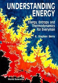 Produktbild: Understanding Energy: Energy, Entropy and Thermodynamics for Everyman