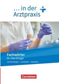 Produktbild: Medizinische Fachangestellte/... in der Arztpraxis - Neue Ausgabe - 1.-3. Ausbildungsjahr