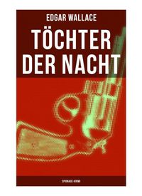Produktbild: T&ouml;chter der Nacht (Spionage-Krimi)