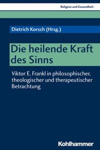 Produktbild: Die heilende Kraft des Sinns