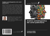 Produktbild: An&aacute;lisis semioling&uuml;&iacute;stico del cartel publicitario