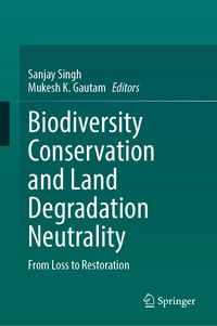 Produktbild: Biodiversity Conservation and Land Degradation Neutrality