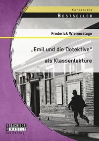 Produktbild: "Emil und die Detektive" als Klassenlekt&uuml;re