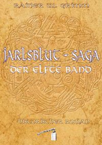 Produktbild: Jarlsblut-Saga Der elfte Band