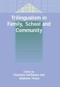 Produktbild: Trilingualism in Family, School and Community