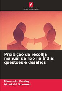 Produktbild: Proibi&ccedil;&atilde;o da recolha manual de lixo na &Iacute;ndia: quest&otilde;es e desafios