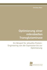 Bild vom Artikel Optimierung einer mikrobiellen Transglutaminase vom Autor Christian Marx
