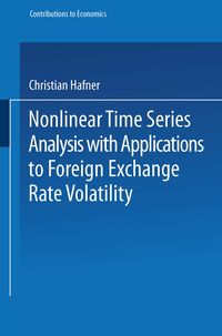 Produktbild: Nonlinear Time Series Analysis with Applications to Foreign Exchange Rate Volatility