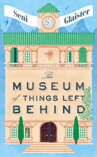Produktbild: Glaister, S: The Museum of Things Left Behind