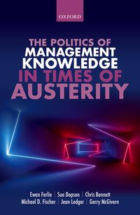 Produktbild: The Politics of Management Knowledge in Times of Austerity