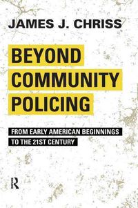 Produktbild: Chriss, J: Beyond Community Policing