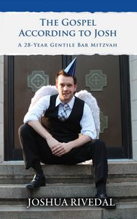 Produktbild: The Gospel According to Josh: A 28-Year Gentile Bar Mitzvah
