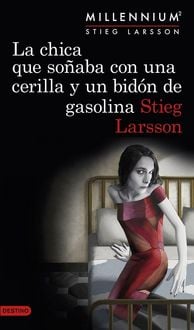 Produktbild: Millennium 2. La chica que so&ntilde;aba con una cerilla y un bid&oacute;n de gasolina