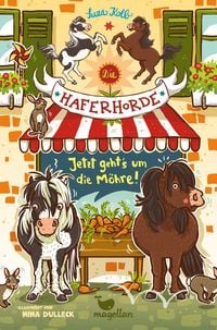 Produktbild: Die Haferhorde - Jetzt geht's um die M&ouml;hre!