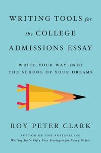 Produktbild: Writing Tools for the College Admissions Essay