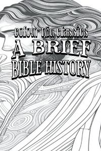 Produktbild: EXCLUSIVE COLORING BOOK Edition of James Oscar Boyd's A Brief Bible History