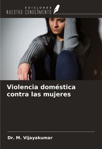 Produktbild: Violencia dom&eacute;stica contra las mujeres