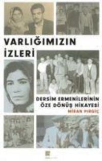 Produktbild: Varligimizin Izleri - Dersim Ermenilerinin &Ouml;ze D&ouml;n&uuml;s Hikayesi