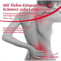 Produktbild: Mit Tiefen-Entspannung den Schmerz sofort reduzieren