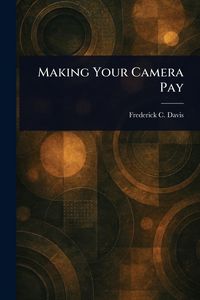 Produktbild: Making Your Camera Pay