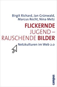 Produktbild: Flickernde Jugend - rauschende Bilder