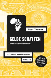 Bild vom Artikel Gelbe Schatten vom Autor Ross Thomas