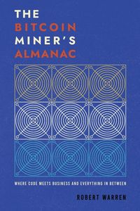 Produktbild: The Bitcoin Miner ' s Almanac