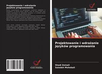 Produktbild: Projektowanie i wdra&iquest;anie j&iquest;zyk&oacute;w programowania