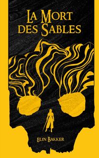 Produktbild: Bakker, E: Mort des Sables