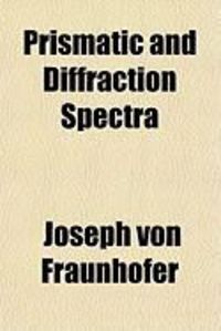 Produktbild: Prismatic and Diffraction Spectra