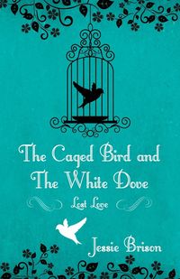 Produktbild: The Caged Bird and the White Dove