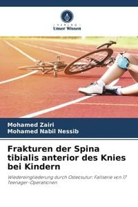 Produktbild: Frakturen der Spina tibialis anterior des Knies bei Kindern