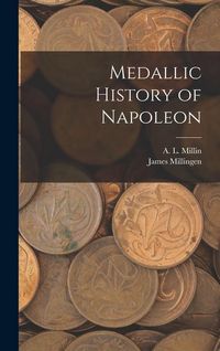 Produktbild: Medallic History of Napoleon