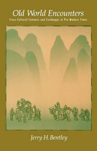 Produktbild: Bentley, J: Old World Encounters