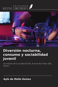 Produktbild: Diversi&oacute;n nocturna, consumo y sociabilidad juvenil
