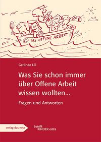 Produktbild: Was Sie schon immer &uuml;ber offene Arbeit wissen wollten...