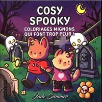 Produktbild: Spooky moments : coloriages mignons qui font trop peur !