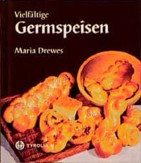 Produktbild: Vielf&auml;ltige Germspeisen