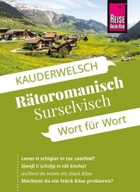 Produktbild: Reise Know-How Sprachf&uuml;hrer R&auml;toromanisch (Surselvisch) - Wort f&uuml;r Wort
