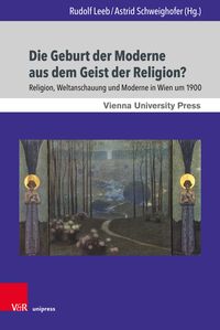 Produktbild: Die Geburt der Moderne aus dem Geist der Religion?