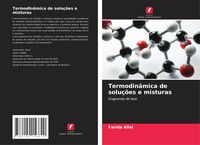 Produktbild: Termodin&acirc;mica de solu&ccedil;&otilde;es e misturas