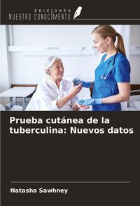 Produktbild: Prueba cut&aacute;nea de la tuberculina: Nuevos datos