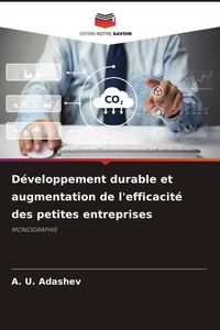 Produktbild: D&eacute;veloppement durable et augmentation de l'efficacit&eacute; des petites entreprises