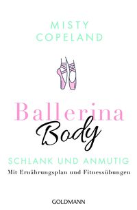 Bild vom Artikel Ballerina Body vom Autor Misty Copeland