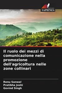 Produktbild: Il ruolo dei mezzi di comunicazione nella promozione dell'agricoltura nelle zone collinari