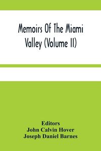Produktbild: Memoirs Of The Miami Valley (Volume Ii)